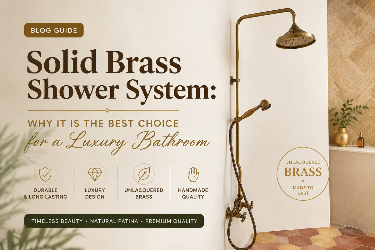 Solid Brass Shower System: Why It Is the Best Choice for a Luxury Bathroom