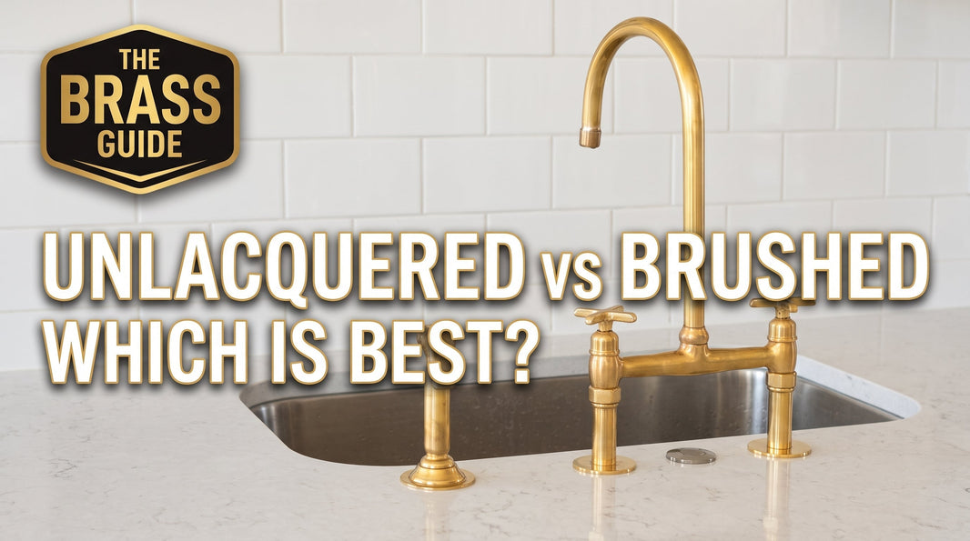 Unlacquered Brass vs. Brushed Brass: Which Finish Is Right for Your Kitchen?